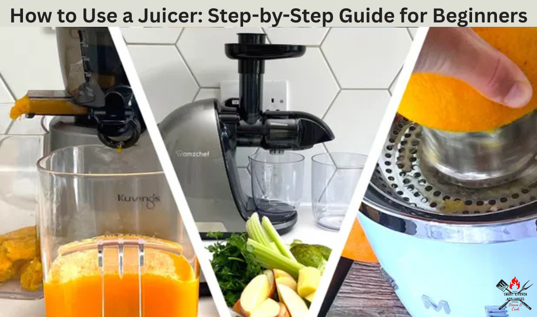 How to Use a Juicer: Step-by-Step Guide for Beginners 2026
