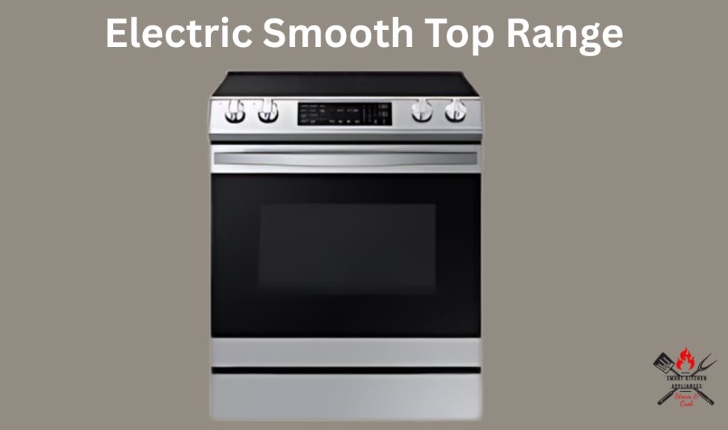 Electric Smooth Top Range