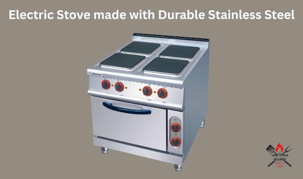 Electric Stove made with Durable Stainless Steel